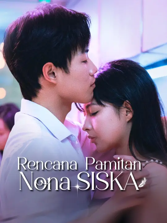 Rencana Pamitan Nona Siska Season 1 (2025)